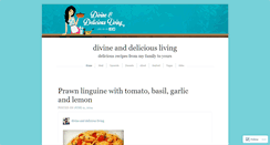 Desktop Screenshot of divineanddeliciousliving.com